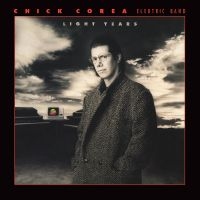 Corea Chick Elektric Band - Light Years in the group VINYL / Upcoming releases / Jazz at Bengans Skivbutik AB (5550138)