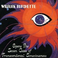 Master Wilburn Burchette - Opens The Seven Gates Of Transcende in the group OUR PICKS / Friday Releases / Friday the 14th of June 2024 at Bengans Skivbutik AB (5550253)