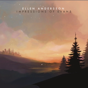 Ellen Andersson - Impressions Of Evans in the group OUR PICKS / Friday Releases / Friday the 6th of september 2024 at Bengans Skivbutik AB (5550271)