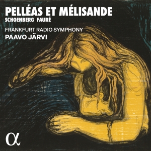 Frankfurt Radio Symphony Paavo Jär - Schoenberg & Faure: Pelleas Et Meli in the group OUR PICKS / Friday Releases / Friday the 5th July at Bengans Skivbutik AB (5550308)