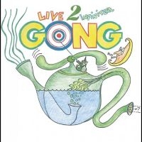 Gong - Live To Infinitea ? On Tour Spring in the group CD / Pop-Rock at Bengans Skivbutik AB (5550385)