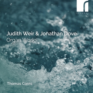 Thomas Corns - Weir & Dove: Organ Works in the group OUR PICKS / Friday Releases / Friday the 5th July at Bengans Skivbutik AB (5550500)