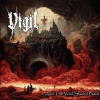 Vigil - And The Void Stared Back in the group OUR PICKS / Friday Releases / Friday the 26th of July 2024 at Bengans Skivbutik AB (5550587)