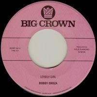 Bobby Oroza - Lonely Girl B/W Alone Again in the group VINYL / RnB-Soul at Bengans Skivbutik AB (5550631)