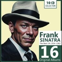 Sinatra Frank - Sinatra - 16 Original Albums in the group OUR PICKS / Friday Releases / Friday the 5th July at Bengans Skivbutik AB (5550673)