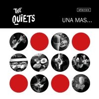 The Quiets - Una Mas... in the group OUR PICKS / Friday Releases / Friday the 28th of June 2024 at Bengans Skivbutik AB (5550798)