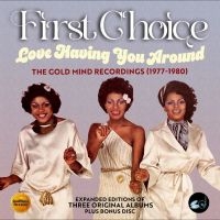 First Choice - Love Having You Around - The Gold M in the group OUR PICKS / Friday Releases / Friday the 23rd of August at Bengans Skivbutik AB (5551111)