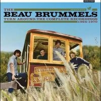 Beau Brummels The - Turn Around - The Complete Recordin in the group OUR PICKS / Friday Releases / Friday the 30:th august 2024 at Bengans Skivbutik AB (5551114)