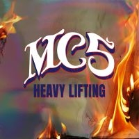 Mc5 - Heavy Lifting in the group OUR PICKS / Friday Releases / Friday the 18th of october 2024 at Bengans Skivbutik AB (5551128)