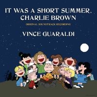 Vince Guaraldi - It Was A Short Summer, Charlie Brow in the group OUR PICKS / Friday Releases / Friday the 5th July at Bengans Skivbutik AB (5551315)