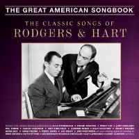 Various Artists - The Classic Songs Of Rodgers & Hart in the group OUR PICKS / Friday Releases / Friday the 5th July at Bengans Skivbutik AB (5551382)