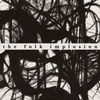 The Folk Implosion - Walk Thru Me (White) in the group OUR PICKS / Friday Releases / Friday the 28th of June 2024 at Bengans Skivbutik AB (5552629)