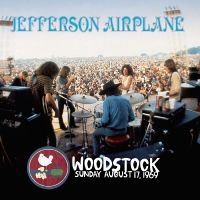 Jefferson Airplane - Woodstock Sunday August 17, 1969 in the group OUR PICKS / Friday Releases / Friday the 9th of August at Bengans Skivbutik AB (5554133)