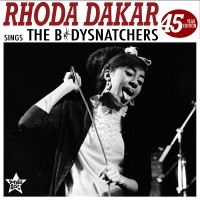 Dakar Rhoda - Rhoda Dakar Sings The Bodysnatchers in the group OUR PICKS / Friday Releases / Friday the 25th october 2024 at Bengans Skivbutik AB (5554136)