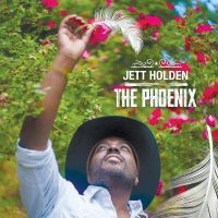 Holden Jett - The Phoenix in the group OUR PICKS / Friday Releases / Friday the 4th of october 2024 at Bengans Skivbutik AB (5554164)