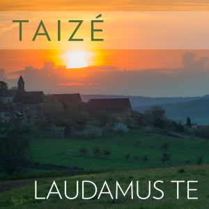 Taizé - Laudamus Te in the group OUR PICKS / Christmas gift tip CD at Bengans Skivbutik AB (5555716)