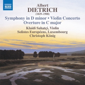 Klaidi Sahatci Solistes Europeens - Albert Dietrich: Violin Concerto S in the group OUR PICKS / Friday Releases / Friday the 26th of July 2024 at Bengans Skivbutik AB (5555791)