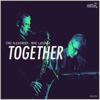 Eric Alexander & Ledonne Mike - Together in the group CD / Jazz at Bengans Skivbutik AB (5555814)