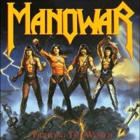 Manowar - Fighting The World in the group OUR PICKS / Friday Releases / Friday the 12th of july 2024 at Bengans Skivbutik AB (5555901)