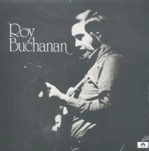 Roy Buchanan - Roy Buchanan & The Snakestretchers in the group OTHER / -Startsida LP-K-NY at Bengans Skivbutik AB (5555920)