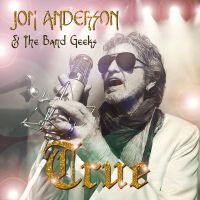 Jon Anderson & The Band Geeks - True in the group VINYL / Upcoming releases / Pop-Rock at Bengans Skivbutik AB (5556070)