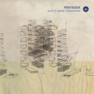 Pentadox - As If It Were Tomorrow in the group OUR PICKS / Friday Releases / Friday the 11th october 2024 at Bengans Skivbutik AB (5556252)