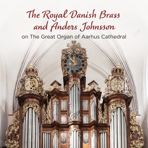 The Royal Danish Brass  Anders Joh - The Royal Danish Brass And Anders J in the group CD / Upcoming releases / Classical at Bengans Skivbutik AB (5556257)