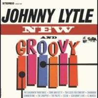Lytle Johnny - New And Groovy in the group VINYL / Upcoming releases / Pop-Rock at Bengans Skivbutik AB (5556263)