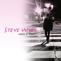 Wynn Steve - Make It Right in the group OUR PICKS / Friday Releases / Friday the 30:th august 2024 at Bengans Skivbutik AB (5556411)