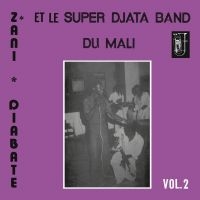 Super Djata Band & Zani Diabaté - Volume 2 (Ltd Ivory White Vinyl) in the group OUR PICKS / Friday Releases / Friday the 9th of August at Bengans Skivbutik AB (5556420)