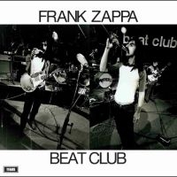 Zappa Frank & The Mothers Of Inven - Beat Club October 1968 in the group OUR PICKS / Frontpage - Vinyl New & Forthcoming at Bengans Skivbutik AB (5556466)