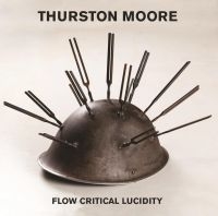 Thurston Moore - Flow Critical Lucidity (CD) in the group OUR PICKS / Friday Releases / Friday the 20th of september 2024 at Bengans Skivbutik AB (5556578)