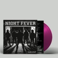 Night Fever - Dead End in the group OUR PICKS / Friday Releases / Friday the 23rd of August at Bengans Skivbutik AB (5556826)