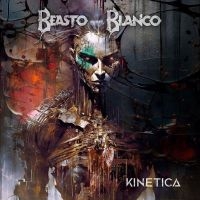 Beasto Blanco - Kinetica in the group OUR PICKS / Friday Releases / Friday the 16th of August at Bengans Skivbutik AB (5556905)