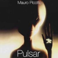 Picotto Mauro - Pulsar in the group OUR PICKS / Friday Releases / Friday the 26th of July 2024 at Bengans Skivbutik AB (5557105)