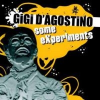 D'agostino Gigi - Some Experiments in the group MUSIK / Dual Disc / Pop-Rock at Bengans Skivbutik AB (5557106)