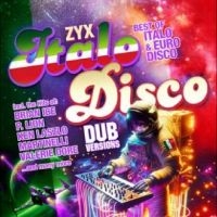 Various Artists - Zyx Italo Disco Dub Versions in the group MUSIK / Dual Disc / Pop-Rock at Bengans Skivbutik AB (5557107)