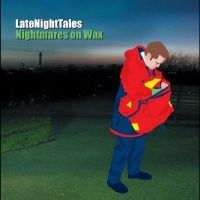 Nightmares On Wax - Late Night Tales: Nightmares On Wax in the group OUR PICKS / Friday Releases / Friday the 2th august at Bengans Skivbutik AB (5557181)