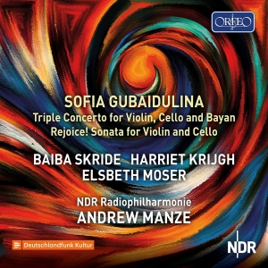 Baiba Skride Harriet Krijgh Elsbe - Gubaidulina: Triple Concerto For Vi in the group OUR PICKS / Friday Releases / Friday the 6th of september 2024 at Bengans Skivbutik AB (5557259)