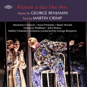 Mahler Chamber Orchestra George Be - Benjamin: Picture A Day Like This - in the group CD / Upcoming releases / Classical at Bengans Skivbutik AB (5557263)