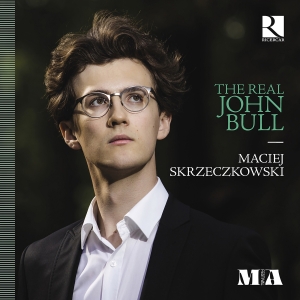 Maciej Skrzeczkowski - The Real John Bull in the group CD / Upcoming releases / Classical at Bengans Skivbutik AB (5557272)