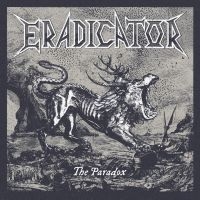 Eradicator - Paradox The (Digipack) in the group OUR PICKS / Friday Releases / Friday the 20th of september 2024 at Bengans Skivbutik AB (5557345)