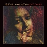 Neogy Chitra - Wood Orchid in the group CD / Pop-Rock at Bengans Skivbutik AB (5557401)