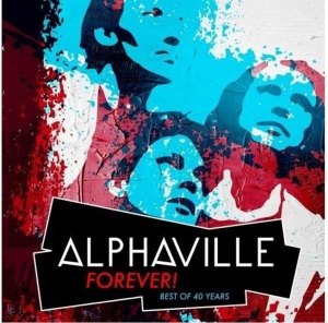 Alphaville - Forever! Best Of 40 Years in the group OUR PICKS / Friday Releases / Friday the 27th of september 2024 at Bengans Skivbutik AB (5557490)