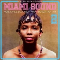 Soul Jazz Records Presents - Miami Sound 2 - More Funk & Soul Fr in the group OUR PICKS / Friday Releases / Friday the 27th of september 2024 at Bengans Skivbutik AB (5557492)