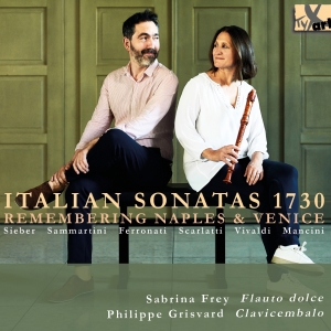 Sabrina Frey Philippe Grisvard - Italian Sonatas 1730 (Remembering N in the group CD / Klassiskt at Bengans Skivbutik AB (5557665)