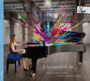 Anne Riegler - A La Manière De.. - Works For Piano in the group CD / Klassiskt at Bengans Skivbutik AB (5557779)