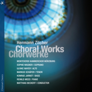 Monteverdi Kammerchor - Hermann Zilcher - Choral Works in the group CD / Klassiskt at Bengans Skivbutik AB (5557811)