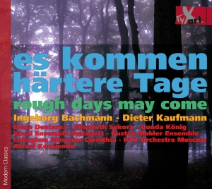 Dieter Kaufmann Ingeborg Bachmann - Rough Days May Come in the group OUR PICKS / Christmas gift tip CD at Bengans Skivbutik AB (5557817)