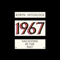 Hitchcock Robyn - 1967 - Vacations In The Past in the group CD / Upcoming releases / Pop-Rock at Bengans Skivbutik AB (5557998)